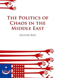 Politics of Chaos in the Middle East