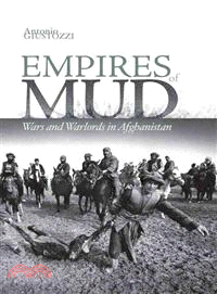 Empires of Mud ─ War and Warlords in Afghanistan