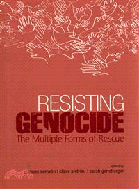 Resisting Genocide ― The Multiple Forms of Rescue