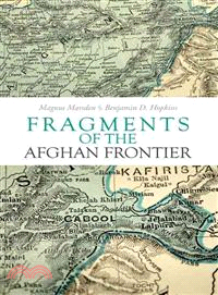 Fragments of the Afghan Frontier