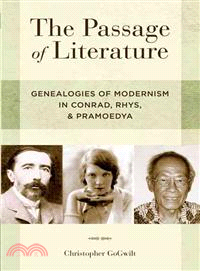 The Passage of Literature ― Genealogies of Modernism in Conrad, Rhys, Pramoedya