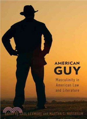 American Guy ─ Masculinity in American Law and Literature