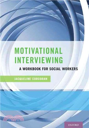 Motivational Interviewing ─ A Workbook for Social Workers