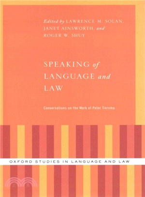 Speaking of Language and Law ― Conversations on the Work of Peter Tiersma