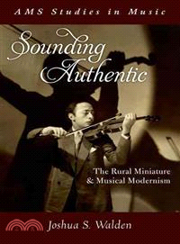 Sounding Authentic ─ The Rural Miniature and Musical Modernism