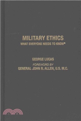 Military Ethics ─ What Everyone Needs to Know