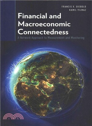 Financial and Macroeconomic Connectedness ─ A Network Approach to Measurement and Monitoring