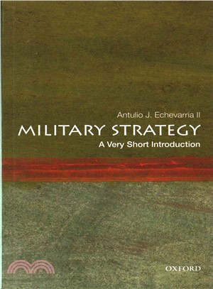 Military Strategy ─ A Very Short Introduction