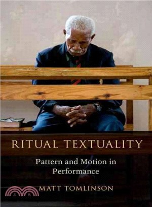 Ritual Textuality ─ Pattern and Motion in Performance