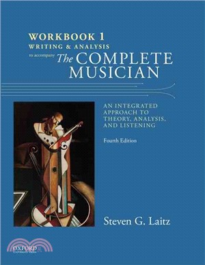 The Complete Musician ─ Writing and Analysis: An Integrated Approach to Theory, Analysis, and Listening