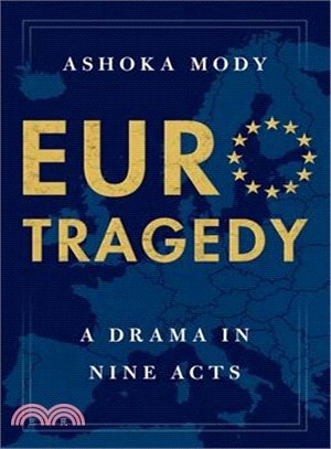 Eurotragedy ― A Drama in Nine Acts