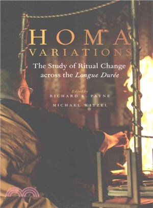 Homa Variations ─ The Study of Ritual Change Across the Longue Dur嶪