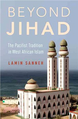 Beyond Jihad ─ The Pacifist Tradition in West African Islam