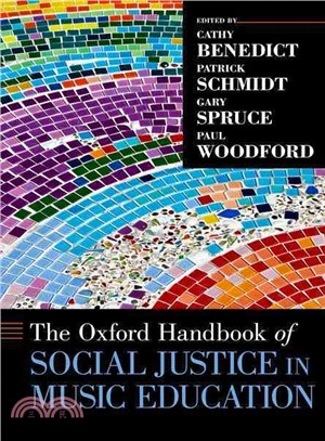 The Oxford Handbook of Social Justice in Music Education