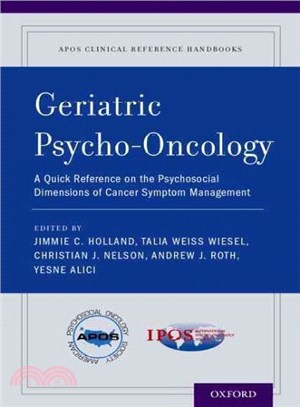 Geriatric Psycho-Oncology ─ A Quick Reference on the Psychosocial Dimensions of Cancer Symptom Management