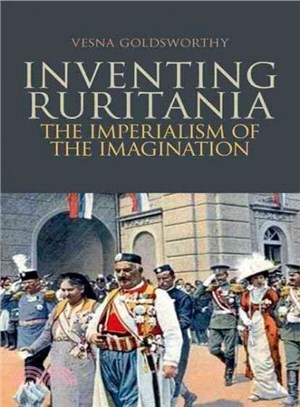 Inventing Ruritania ─ The Imperialism of the Imagination