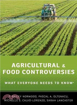 Agricultural and Food Controversies ─ What Everyone Needs to Know