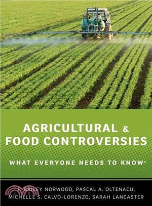 Agricultural and Food Controversies ― What Everyone Needs to Know