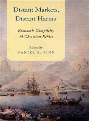 Distant Markets, Distant Harms ― Economic Complicity and Christian Ethics