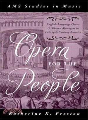 Opera for the People ― English-language Opera and Women Managers in Late 19th-century America