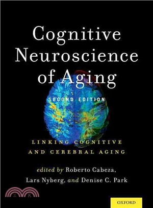 Cognitive Neuroscience of Aging ─ Linking Cognitive and Cerebral Aging