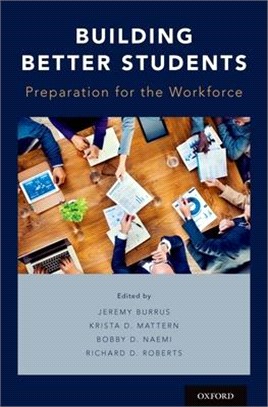 Building Better Students ─ Preparation for the Workforce
