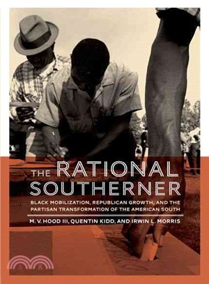 The Rational Southerner ─ Black Mobilization, Republican Growth, and the Partisan Transformation of the American South
