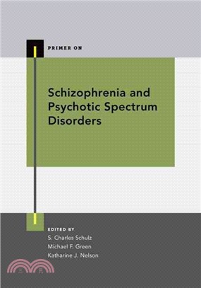 Schizophrenia and Psychotic Spectrum Disorders