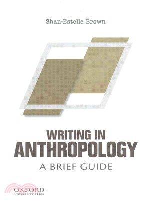 Writing in Anthropology ─ A Brief Guide