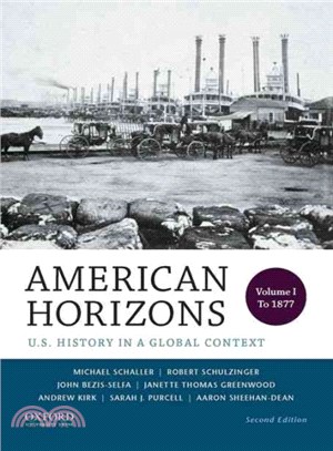 American Horizons ─ U.S. History in a Global Context: to 1877