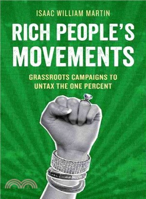 Rich People's Movements ─ Grassroots Campaigns to Untax the One Percent