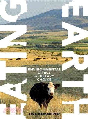 Eating Earth ─ Environmental Ethics and Dietary Choice