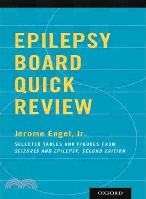 Epilepsy Board Quick Review ― Selected Tables and Figures from Seizures and Epilepsy