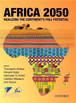 Africa 2050 ─ Realizing the Continent's Full Potential