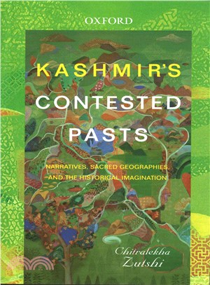 Kashmir's Contested Pasts ─ Narratives, Sacred Geographies, and the Historical Imagination