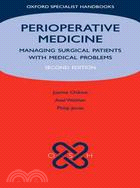 Perioperative Medicine: Managing Surgical Patients With Medical Problems