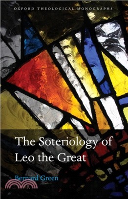 The Soteriology of Leo the Great