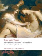 The Liberation of Jerusalem: (Gerusalemme Liberata)