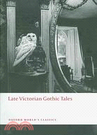 Late Victorian Gothic Tales