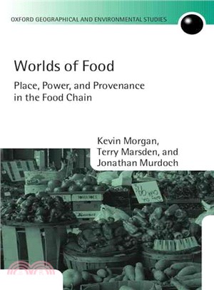 Worlds of Food ― Place, Power, and Provenance in the Food Chain