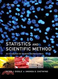 Statistics and Scientific Method ─ An Introduction for Students and Researchers