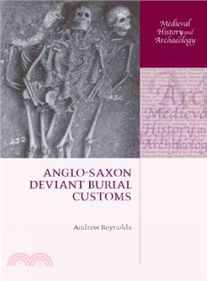 Anglo-Saxon Deviant Burial Customs