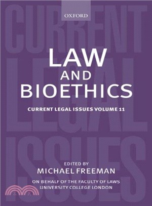 Law and Bioethics ― Current Legal Issues 2008