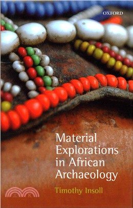 Material Explorations in African Archaeology