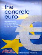 The Concrete Euro: Implementing Monetary Policy in the Euro Area