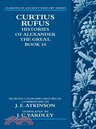 Curtius Rufus: Histories of Alexander the Great