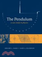 The Pendulum: A Case Study in Physics