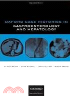 Oxford Case Histories in Gastroenterology and Hepatology