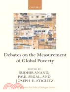 Debates in the Measurement of Global Poverty
