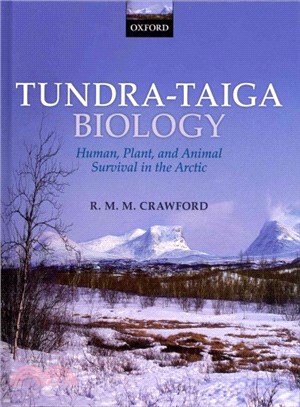 Tundra-Taiga Biology ─ Human, Plant, and Animal Survival in the Arctic